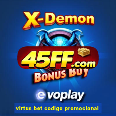virtus bet codigo promocional